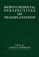 Biopsychosocial Perspectives on Transplantation