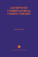 Asymptotic Combinatorial Coding Theory