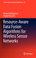 Resource-Aware Data Fusion Algorithms for Wireless Sensor Networks