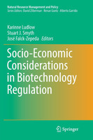 Socio-Economic Considerations in Biotechnology Regulation