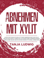 Abnehmen mit Xylit