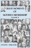 Great Moments of Modern Mediumship