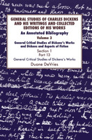 General Studies of Charles Dickens and His Writings and Collected Editions of His Works