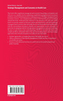 Strategic Management and Economics in Health Care