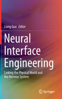 Neural Interface Engineering