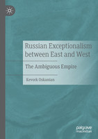 Russian Exceptionalism between East and West