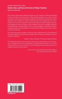 Gender, Race, and Class in the Lives of Today's Teachers