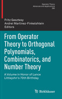 From Operator Theory to Orthogonal Polynomials, Combinatorics, and Number Theory