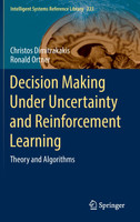 Decision Making Under Uncertainty and Reinforcement Learning