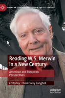 Reading W.S. Merwin in a New Century