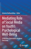 Mediating Role of Social Media on Youth's Psychological Well-Being