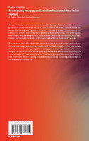 Reconfiguring Pedagogy and Curriculum Practice in Light of Online Teaching