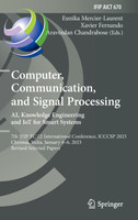 Computer, Communication, and Signal Processing. AI, Knowledge Engineering and IoT for Smart Systems