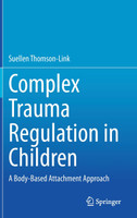 Complex Trauma Regulation in Children