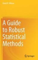 A Guide to Robust Statistical Methods