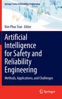 Artificial Intelligence for Safety and Reliability Engineering