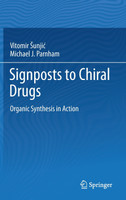 Signposts to Chiral Drugs