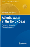 Atlantic Water in the Nordic Seas
