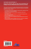 Intelligent Interactive Multimedia Systems and Services in Practice