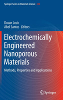 Electrochemically Engineered Nanoporous Materials