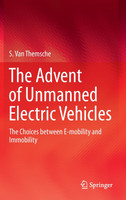 The Advent of Unmanned Electric Vehicles