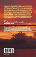 Power Electronics for the Next Generation Wind Turbine System
