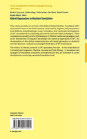 Hybrid Approaches to Machine Translation