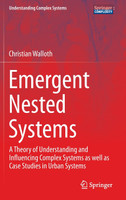 Emergent Nested Systems