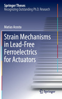 Strain Mechanisms in Lead-Free Ferroelectrics for Actuators
