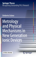 Metrology and Physical Mechanisms in New Generation Ionic Devices
