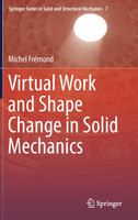 Virtual Work and Shape Change in Solid Mechanics