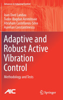 Adaptive and Robust Active Vibration Control