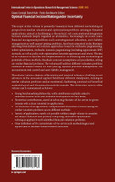 Optimal Financial Decision Making under Uncertainty
