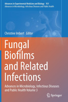Fungal Biofilms and related infections