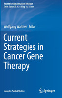 Current Strategies in Cancer Gene Therapy