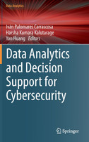 Data Analytics and Decision Support for Cybersecurity