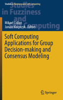 Soft Computing Applications for Group Decision-making and Consensus Modeling