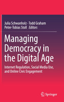 Managing Democracy in the Digital Age
