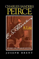 Charles Sanders Peirce (Enlarged Edition), Revised and Enlarged Edition