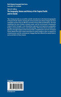 The Geography, Nature and History of the Tropical Pacific and its Islands