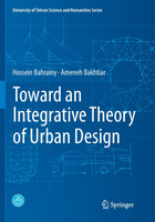 Toward an Integrative Theory of Urban Design