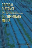 Critical Distance in Documentary Media