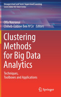 Clustering Methods for Big Data Analytics