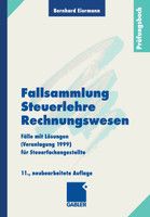 Fallsammlung Steuerlehre Rechnungswesen