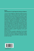 Tissue Restoration Through Regenerative Biology and Medicine