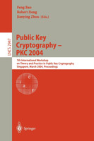 Public Key Cryptography -- PKC 2004