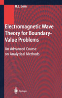 Electromagnetic Wave Theory for Boundary-Value Problems