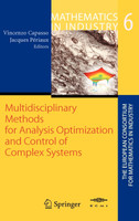 Multidisciplinary Methods for Analysis, Optimization and Control of Complex Systems