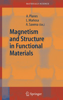 Magnetism and Structure in Functional Materials