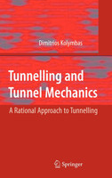 Tunnelling and Tunnel Mechanics